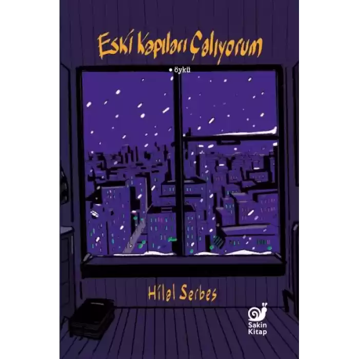 Eski Kapıları Çalıyorum