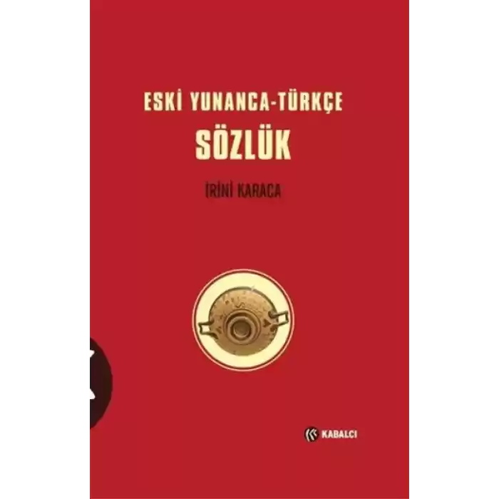 Eski Yunanca-Türkçe Sözlük Ciltli