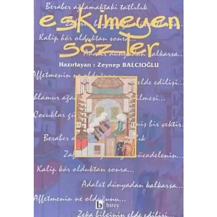 Eskimeyen Sözler
