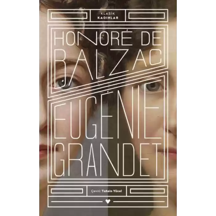 Eugenie Grandet - Klasik Kadınlar