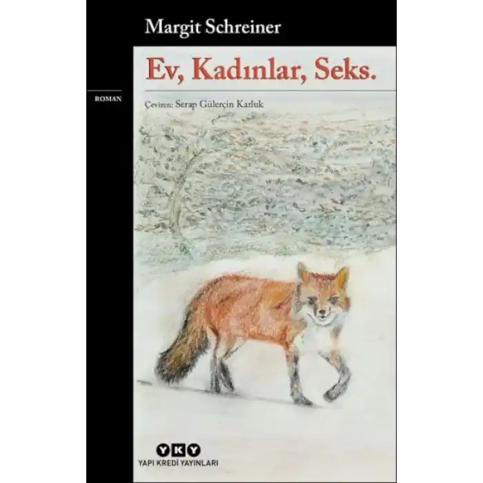 Ev, Kadınlar, Seks