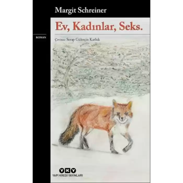 Ev, Kadınlar, Seks