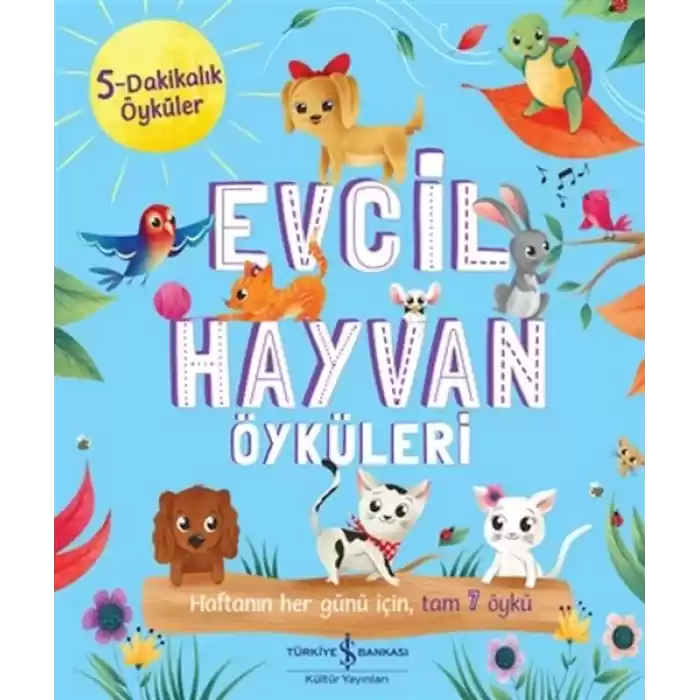 Evcil Hayvan Öyküleri - 5 Dakikalık Öyküler