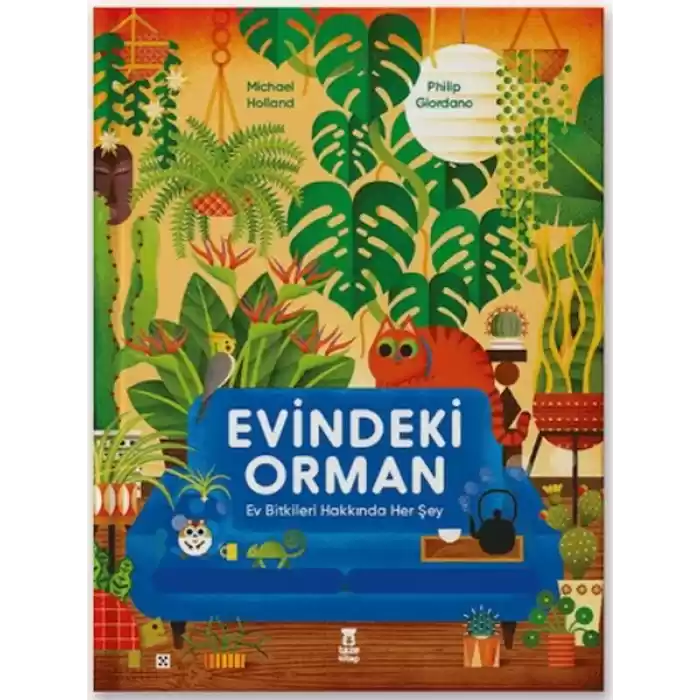 Evindeki Orman (Ciltli)
