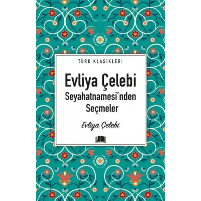 Evliya Çelebi Seyahatnamesinden Seçmeler