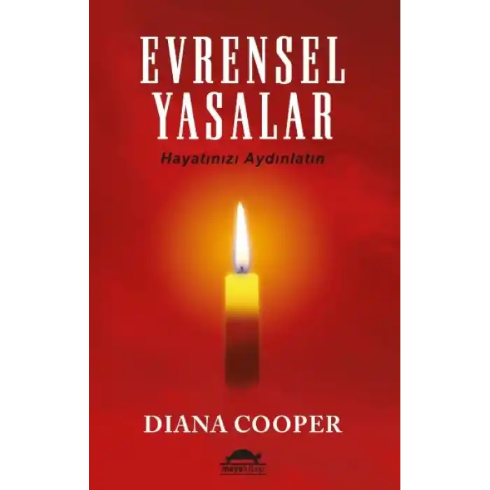 Evrensel Yasalar - Hayatınızı Aydınlatın