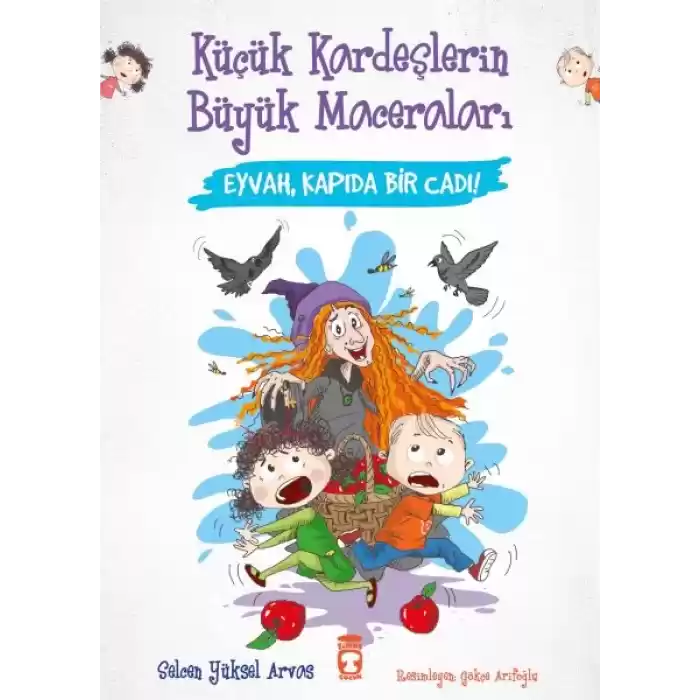 Eyvah Kapıda Bir Cadı - Küçük Kardeşlerin Büyük Maceraları