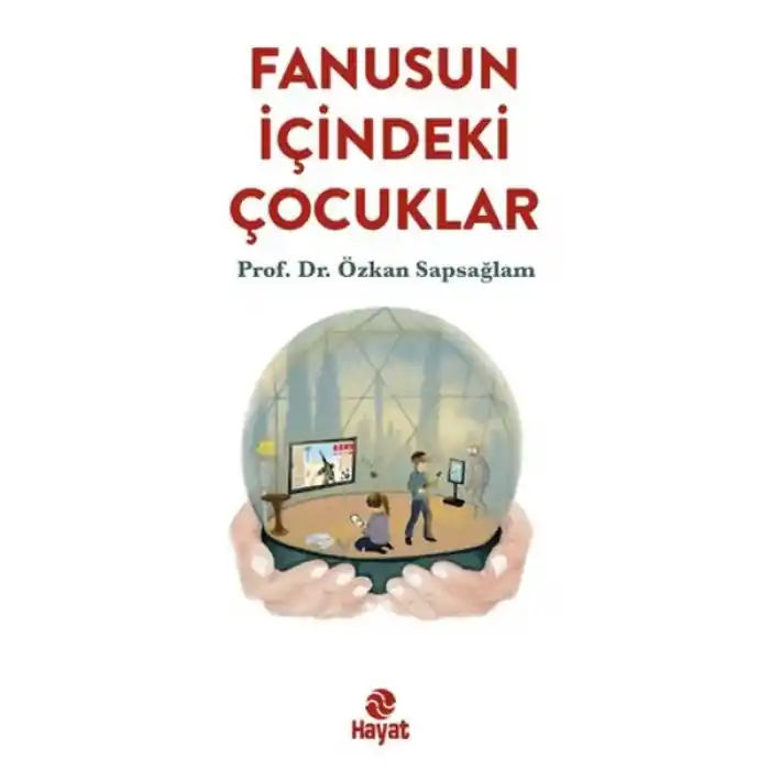 Fanusun İçindeki Çocuklar