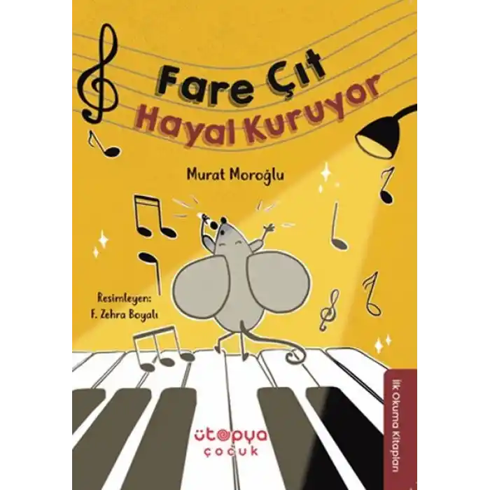 Fare Çıt Hayal Kuruyor