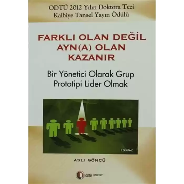 Farklı Olan Değil Ayn(a) Olan Kazanır
