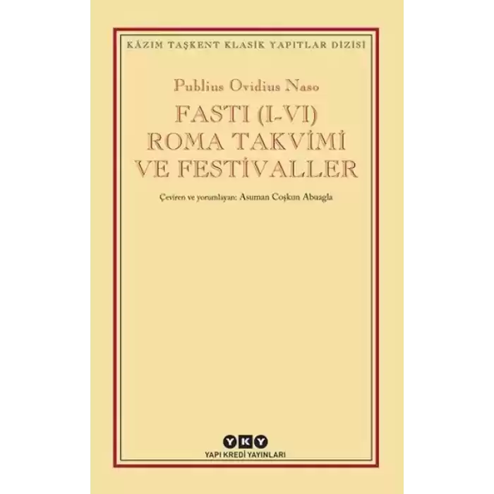 Fasti (I-VI) Roma Takvimi ve Festivaller