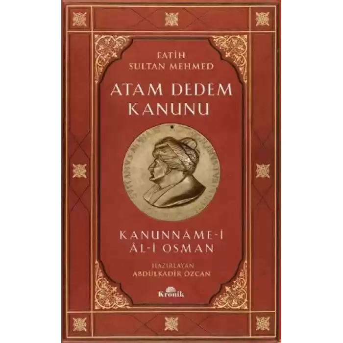 Fatih Sultan Mehmed-Atam Dedem Kanunu