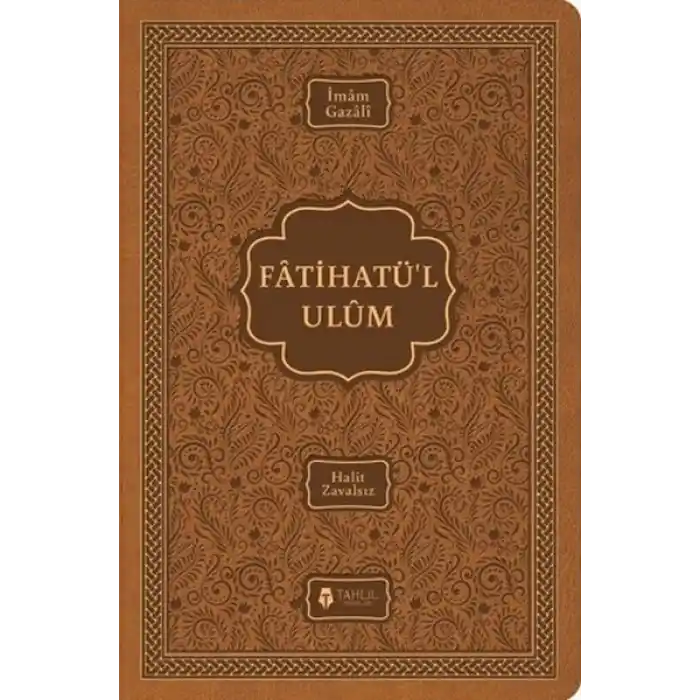 Fatihatü’l-ulûm - İlimlere Giriş