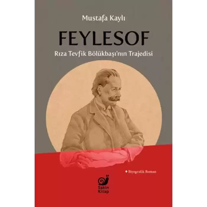 Feylesof Rıza Tevfik Bölükbaşı’nın Trajedisi