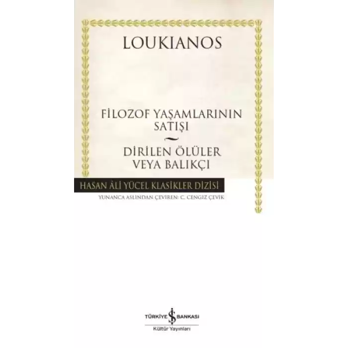 Filozof Yaşamlarının Satışı - Dirilen Ölüler veya Balıkçı - Hasan Ali Yücel Klasikleri