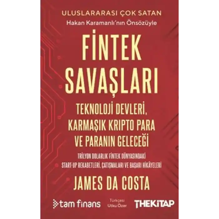 Fintek Savaşları: Teknoloji Devleri, Karmaşık Kripto Para ve Paranın Geleceği