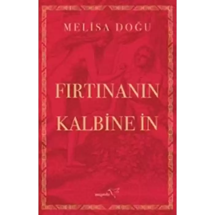 Fırtınanın Kalbine İn