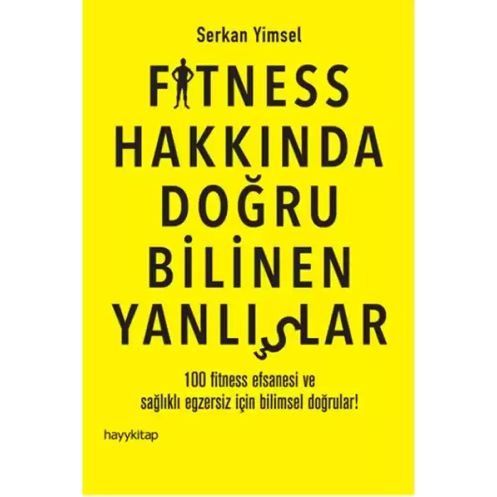 Fitness Hakkında Doğru Bilinen Yanlışlar