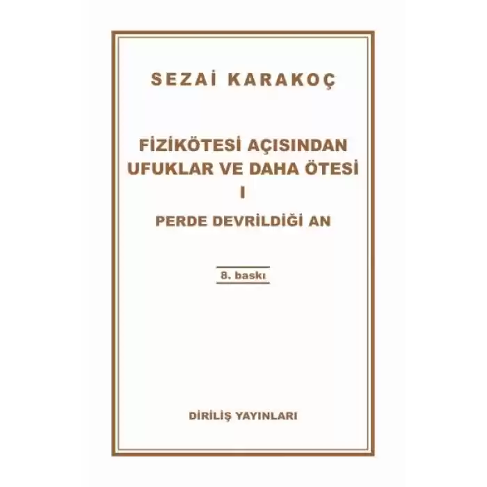 Fizikötesi Açısından Ufuklar ve Daha Ötesi 1