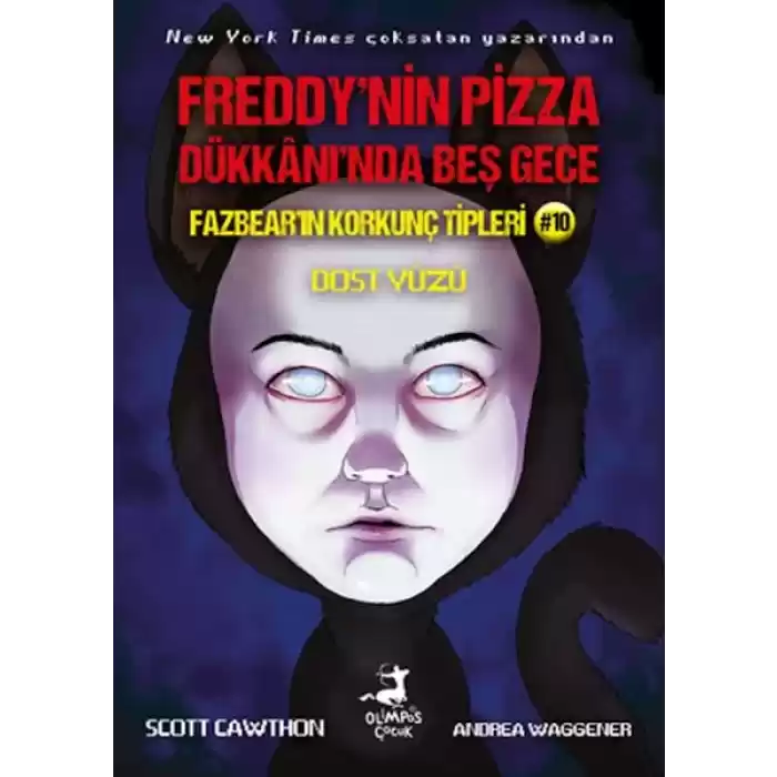 Freddy’nin Pizza Dükkanında Beş Gece Fazbear’ın Korkunç Tipleri 10 : Dost Yüzü