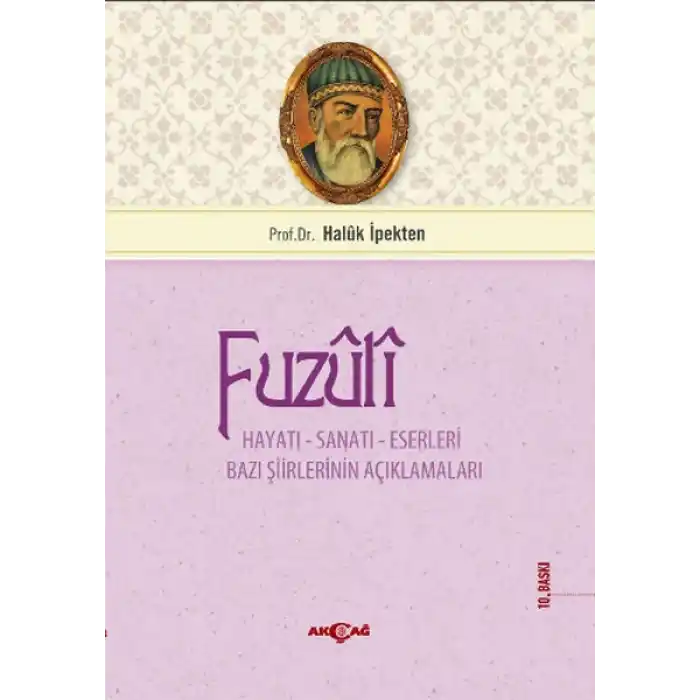 Fuzuli Hayatı Sanatı ve Eserleri