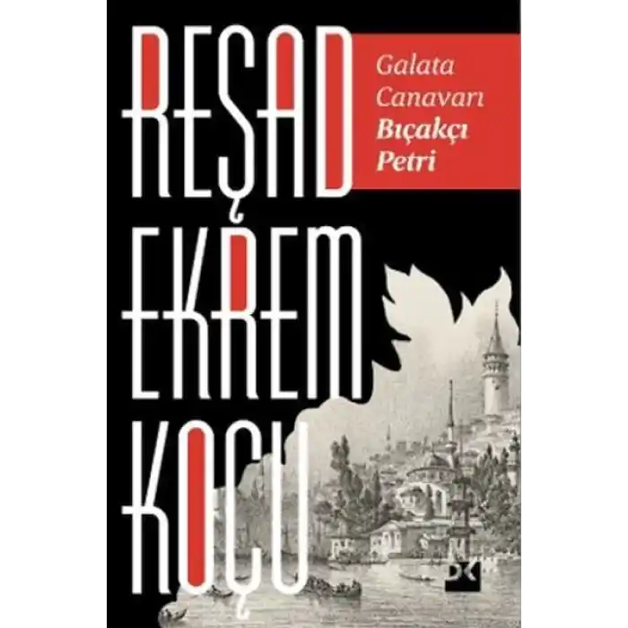 Galata Canavarı Bıçakçı Petri