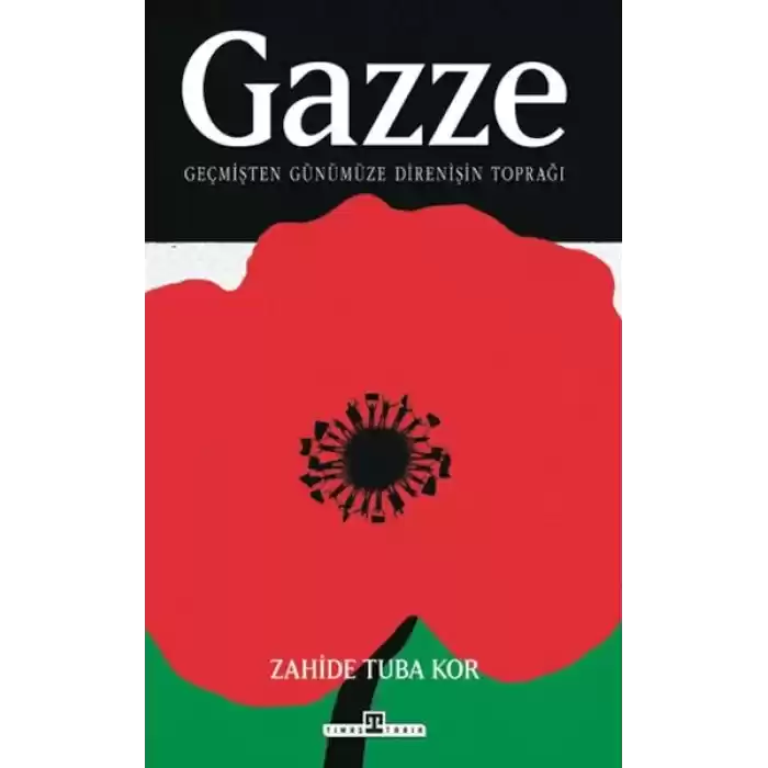 Gazze: Geçmişten Günümüze Direnişin Toprağı