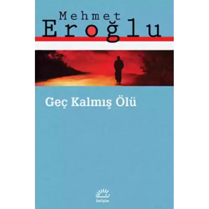 Geç Kalmış Ölü