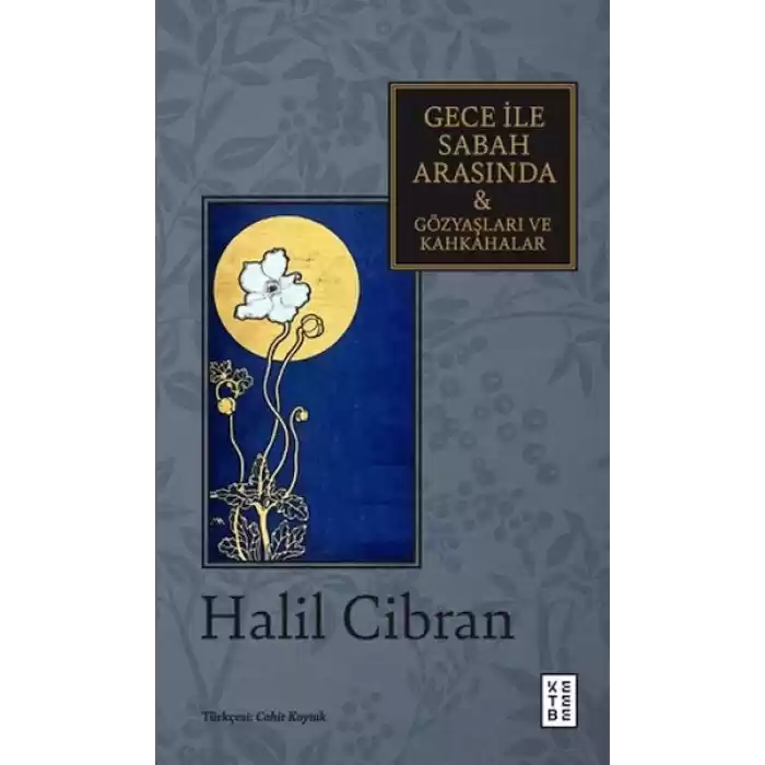Gece ile Sabah Arasında & Gözyaşları ve Kahkahalar