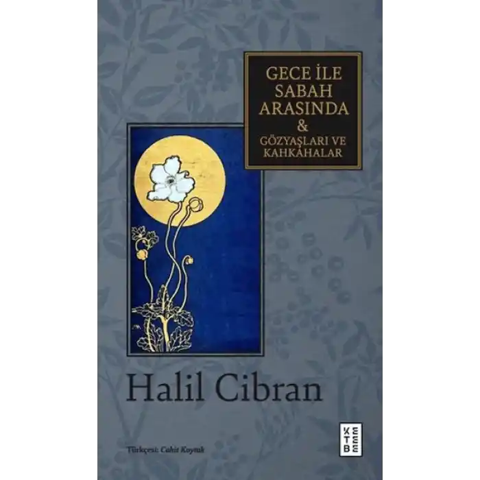 Gece ile Sabah Arasında & Gözyaşları ve Kahkahalar