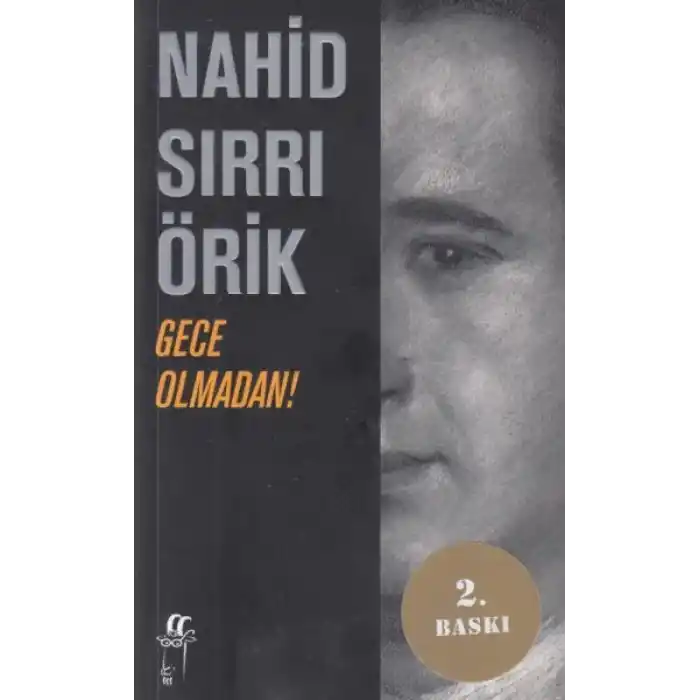 Gece Olmadan!