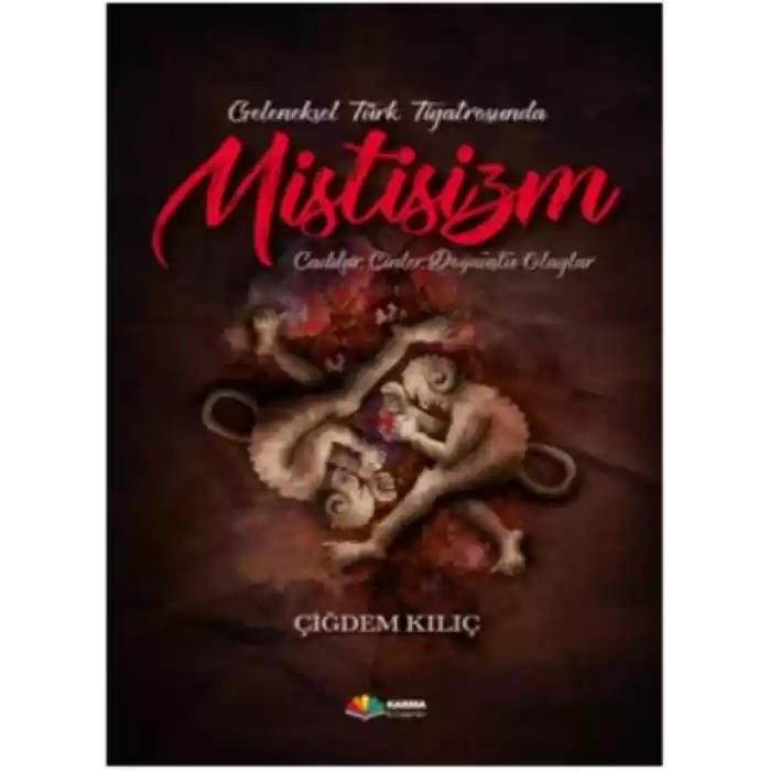 Geleneksel Türk Tiyatrosunda Mistisizm