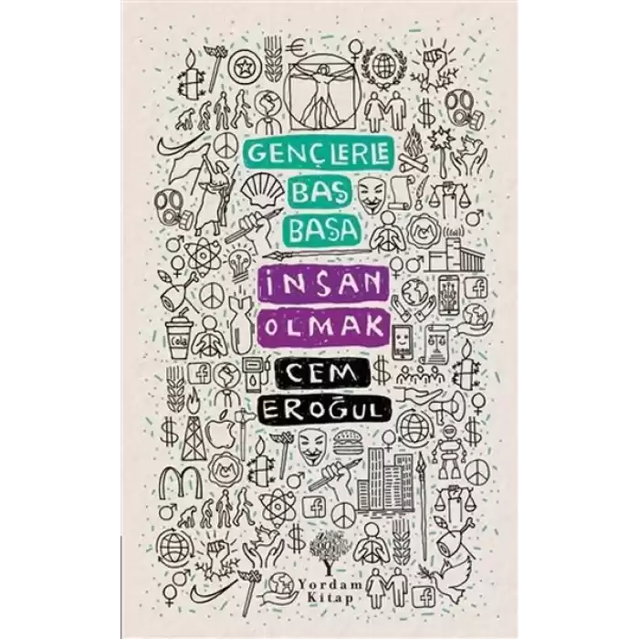 Gençlerle Baş Başa: İnsan Olmak