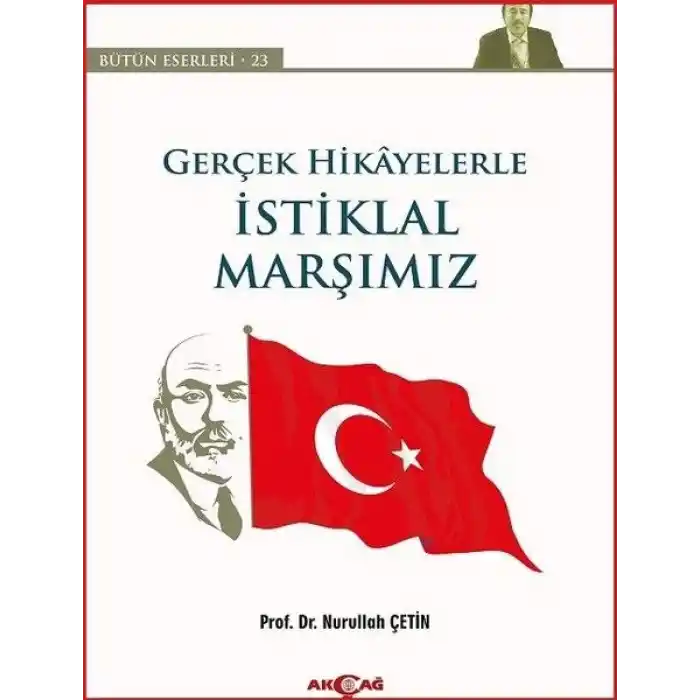 Gerçek Hikayelerle İstiklal Marşımız