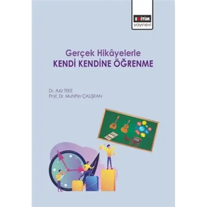 Gerçek Hikayelerle Kendi Kendine Öğrenme