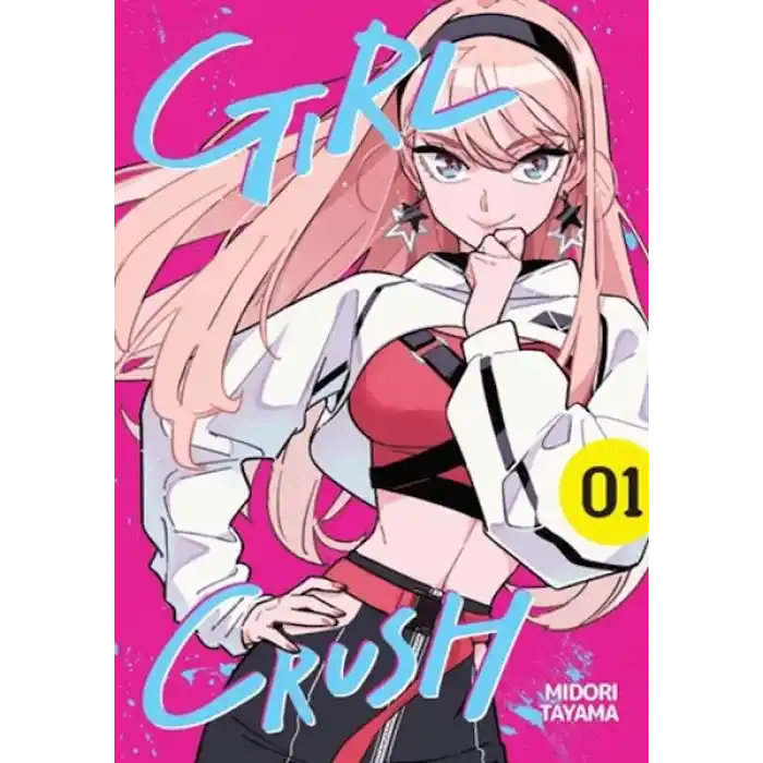 Girl Crush Cilt 1