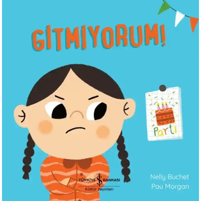 Gitmiyorum!