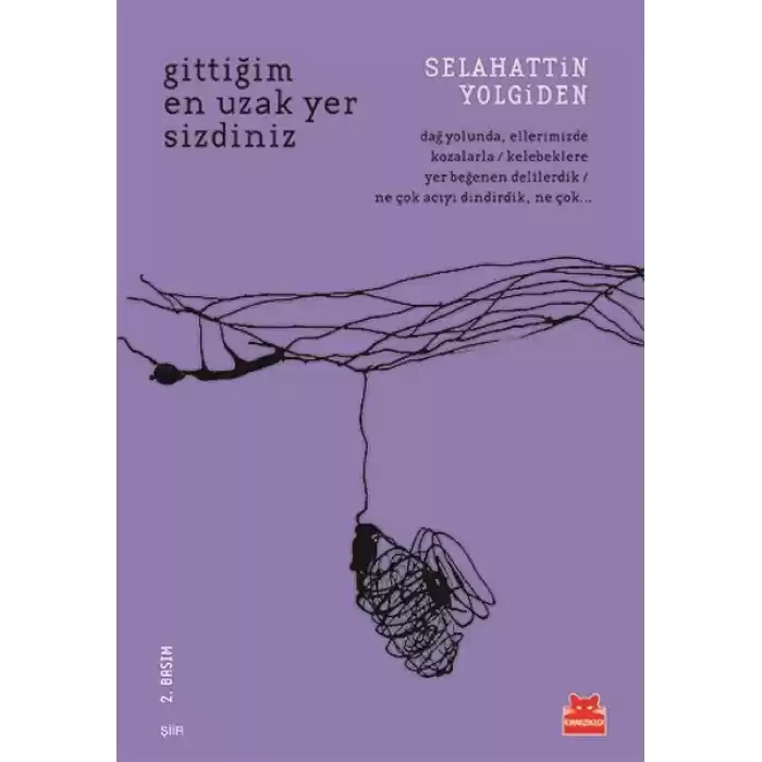 Gittiğim En Uzak Yer Sizdiniz