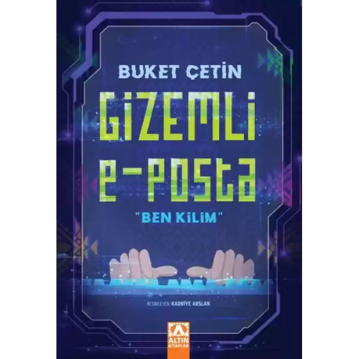 Gizemli E - Posta Ben Kilim