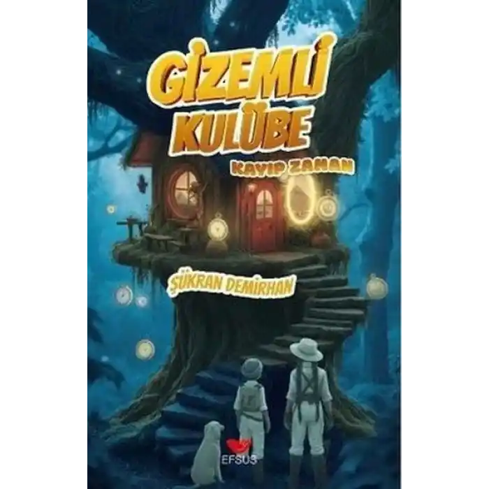 Gizemli Kulübe - Kayıp Zaman