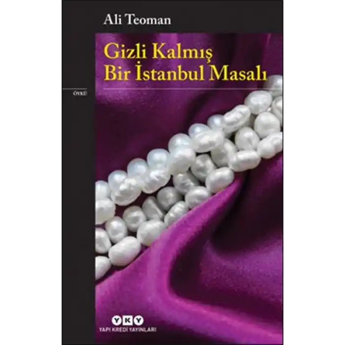 Gizli Kalmış Bir İstanbul Masalı