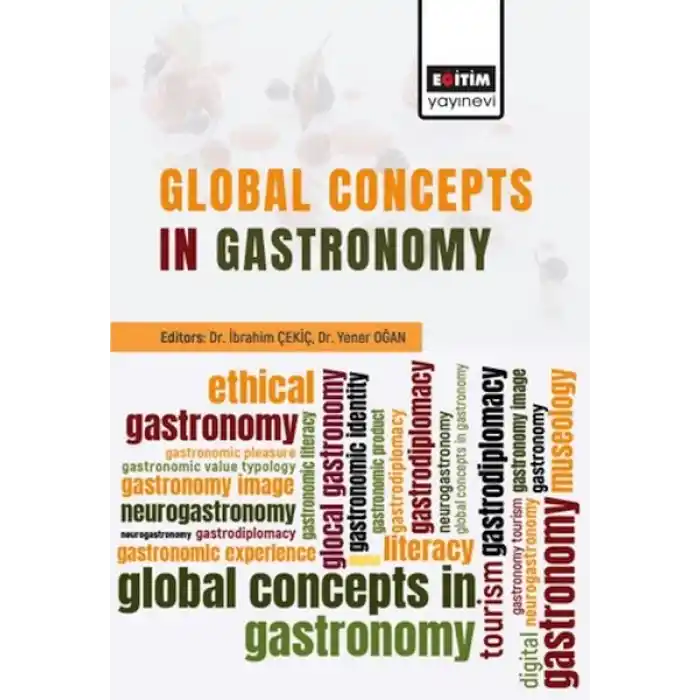 Global Concepts In Gastronomy