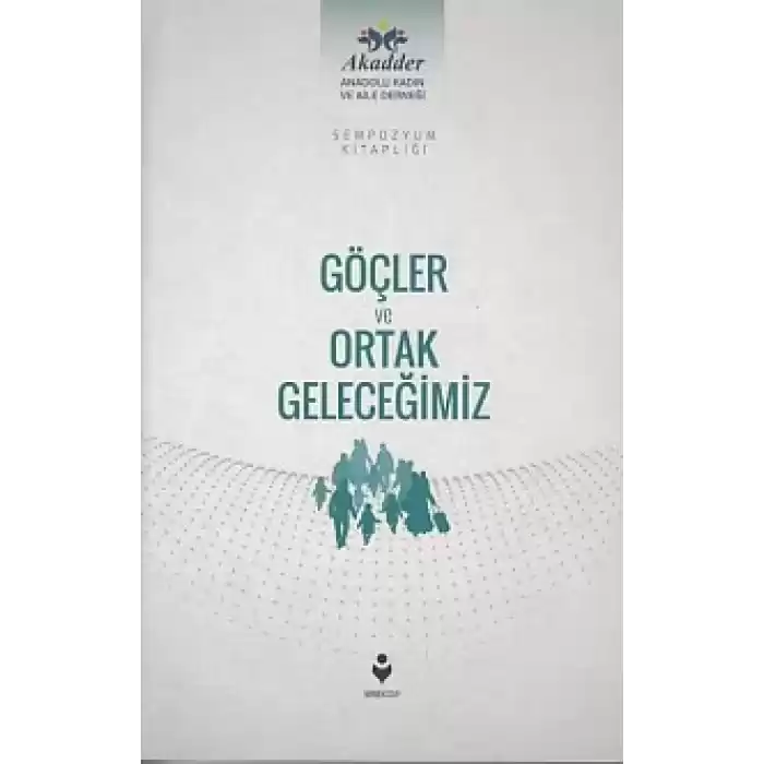 Göçler ve Ortak Geleceğimiz
