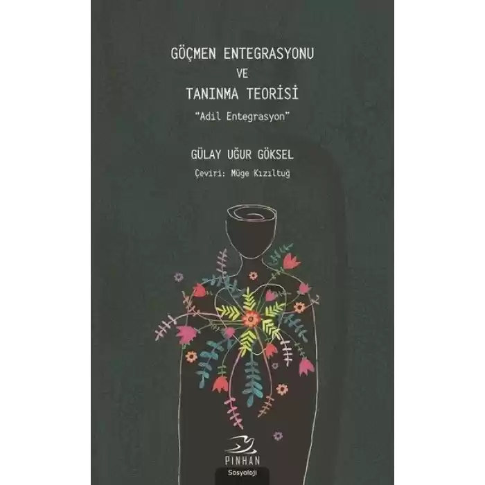 Göçmen Entegrasyonu ve Tanınma Teorisi