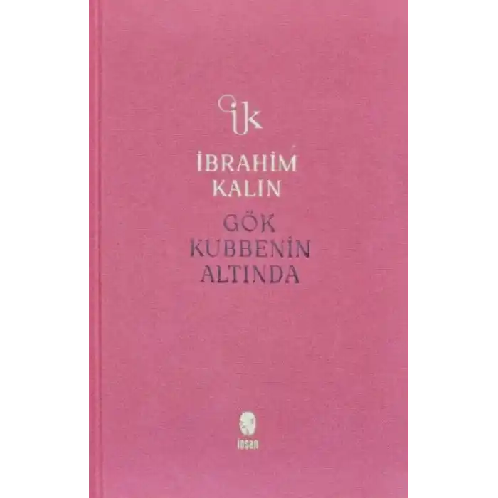 Gök Kubbenin Altında (Bez Ciltli)