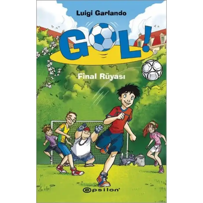 Gol! - Final Rüyası