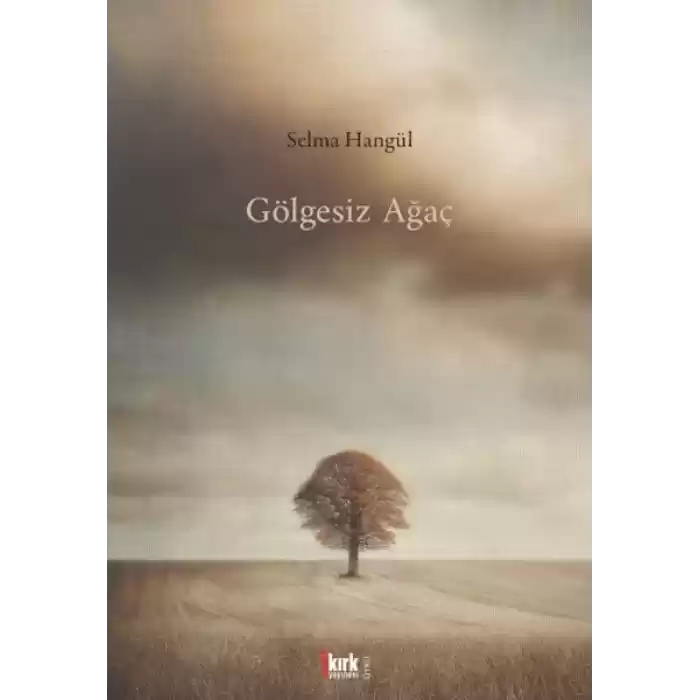 Gölgesiz Ağaç