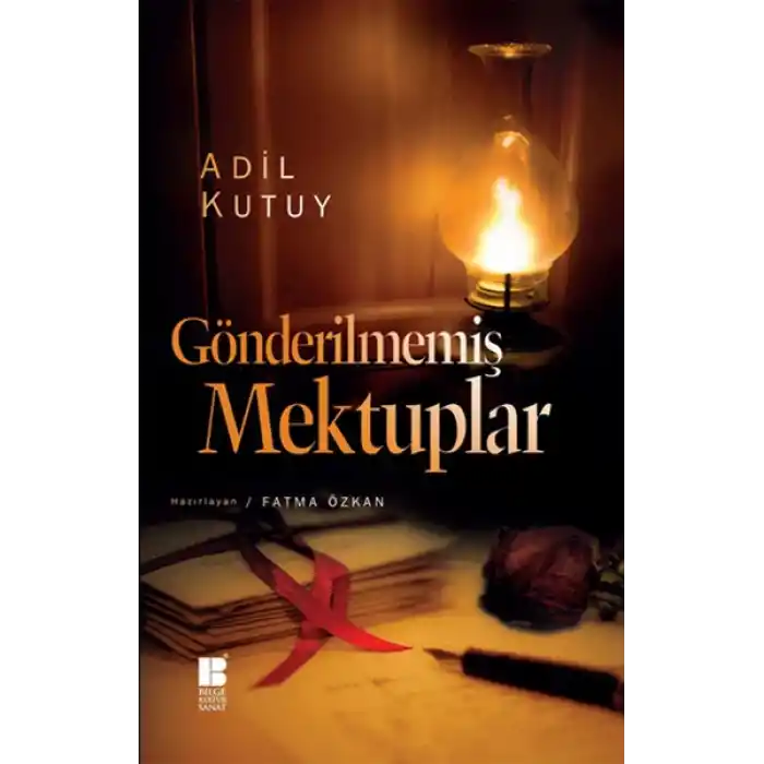 Gönderilmemiş Mektuplar