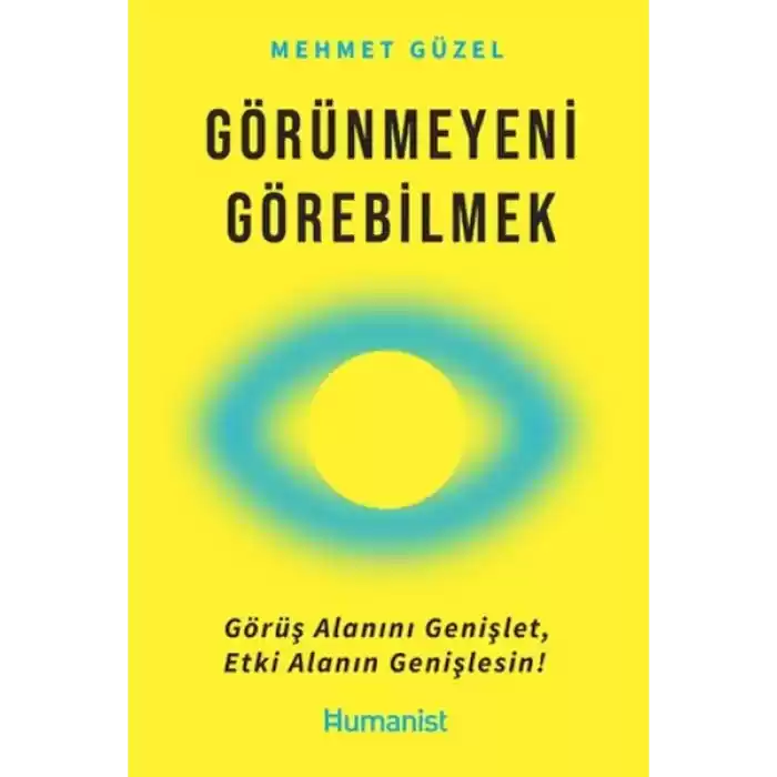 Görünmeyeni Görebilmek