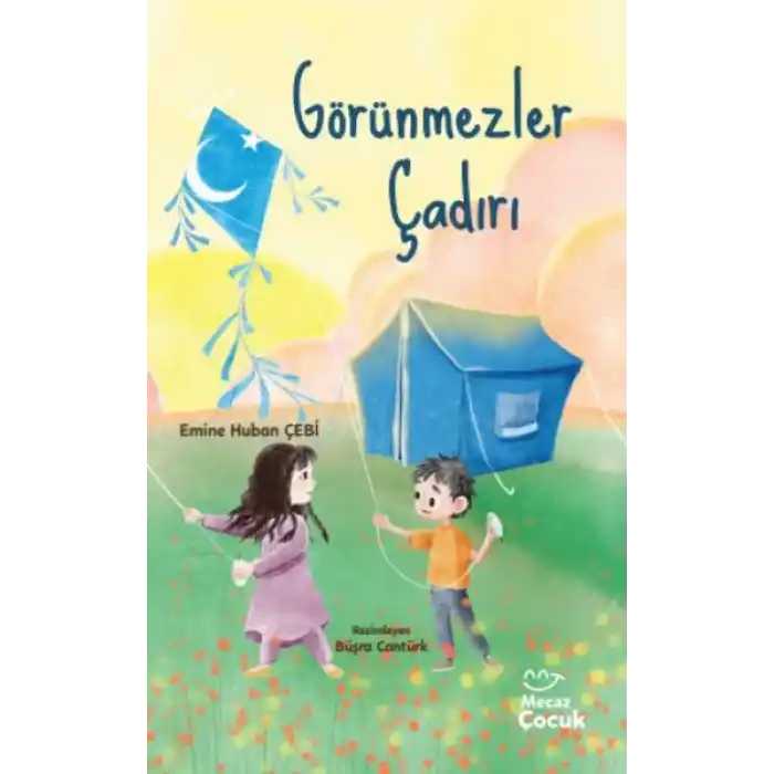 Görünmezler Çadırı